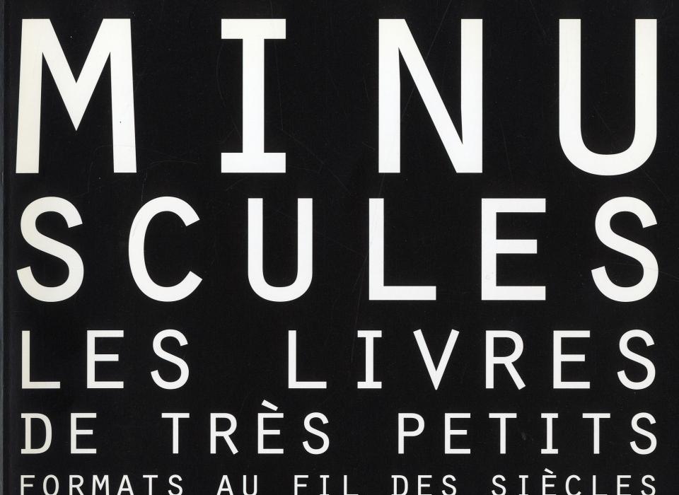 Minuscules, les livres de très petits formats